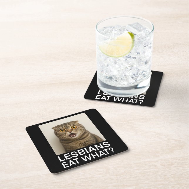 Lesbians Eat What Funny Square Paper Coaster (Insitu)