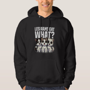 Lesbians Eat What LGBTQ+ Funny Lesbian Cat Hoodie