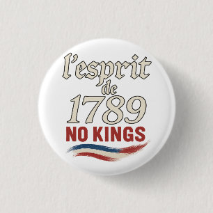 l'esprit de 1789 No Kings 3 Cm Round Badge