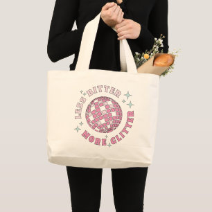 Less Bitter More Glitter Cute Retro Large Tote Bag