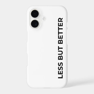 Less But Better Minimalist Aesthetic iPhone Case