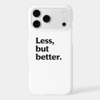 "Less But Better Modern Typography Print"