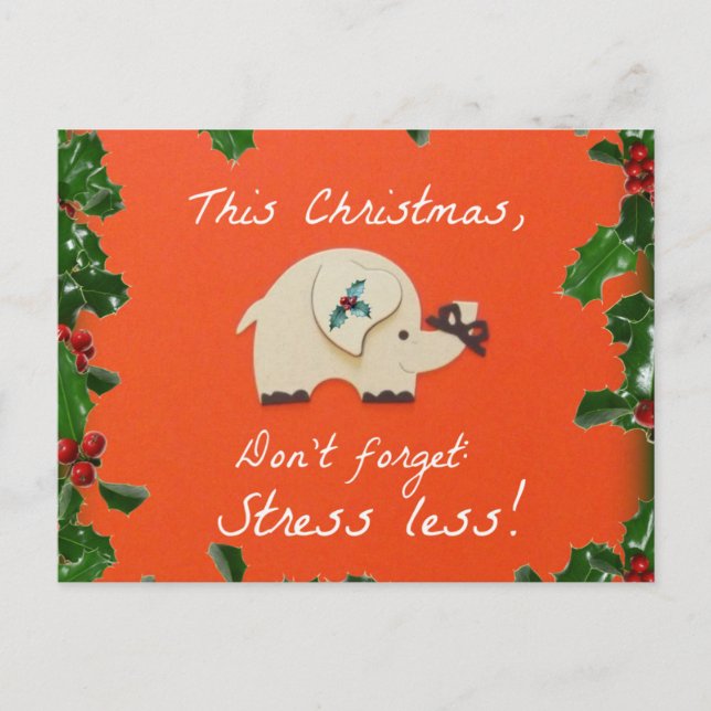 Less Christmas stress! Holiday Postcard (Front)