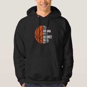 Less Drama More Basketball Coach Match Player Team Hoodie