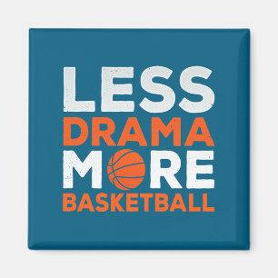 Less drama more basketball team coach player match magnet