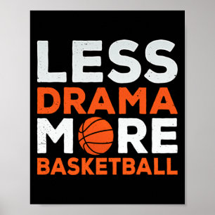 Less drama more basketball team coach player match poster