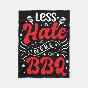Less Hate More Bbq Barbecue Fleece Blanket