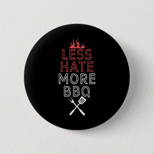 Less Hate More Bbq Head Chef Cooking Culinary Art 6 Cm Round Badge