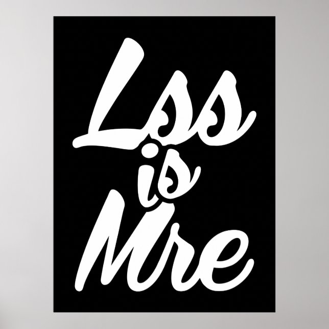 Less is More, Lss Is Mre Poster (Front)