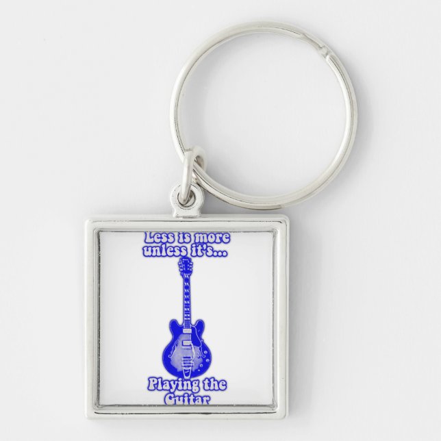 Less is more unless it's playing the guitar key ring (Front)