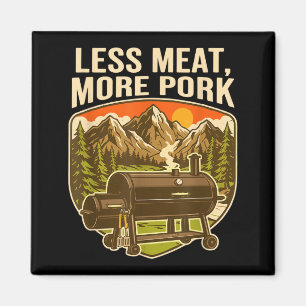 Less Meat More Pork Funny Bbq Smoker Pig Grilling Magnet