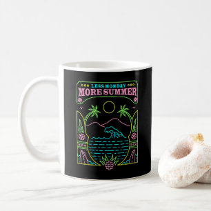 Less Monday More Summer 1 Coffee Mug