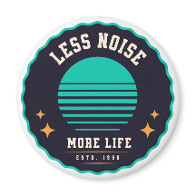 Less Noise, More Life – Retro Hat Design