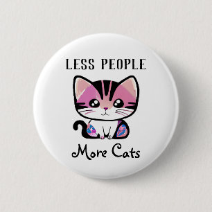 Less People, More Cats 6 Cm Round Badge