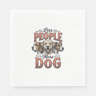 Less People More Dog Vintage Dog Lover Design_1 Napkin