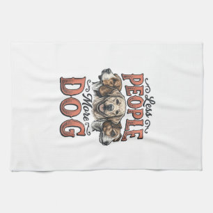 Less People More Dog Vintage Dog Lover Design_1 Tea Towel