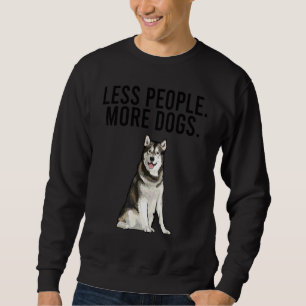 Less People More Dogs Alaskan Malamute Introvert Sweatshirt