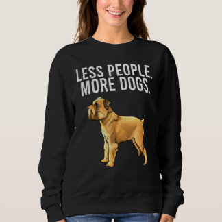 Less People More Dogs Brussels Griffon Introvert Sweatshirt