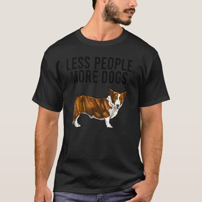 Less People More Dogs Cardigan Welsh Corgi Introve T-Shirt (Front)