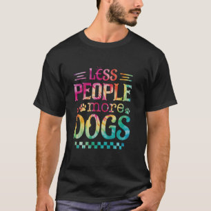 Less People More Dogs Funny Saying Introvert Dog T T-Shirt