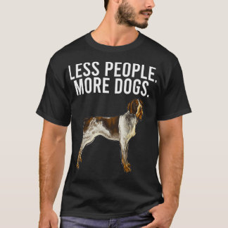 Less People More Dogs German Wirehaired Pointer In T-Shirt