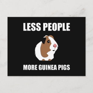 Less People More Guinea Pigs Funny Postcard