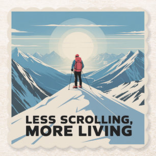Less Scrolling, More Living Paper Coaster
