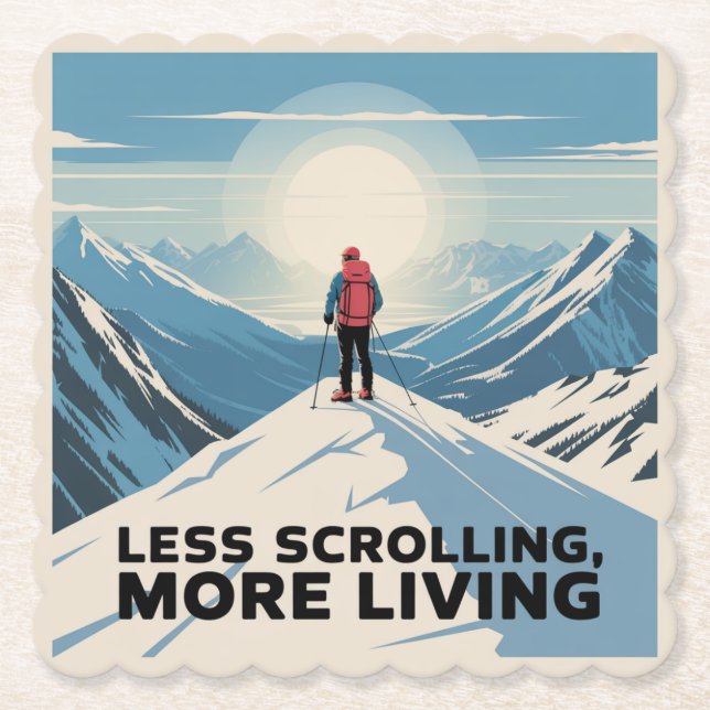Less Scrolling, More Living Paper Coaster (Front)