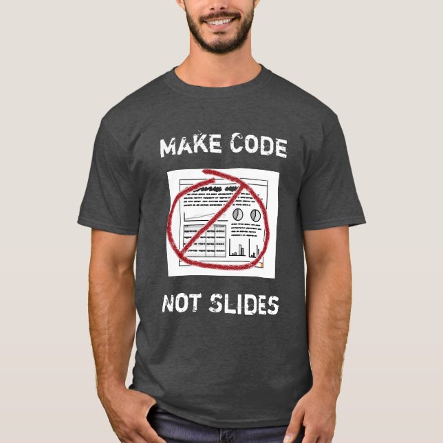 Less Slideware More Software T-Shirt (Front)