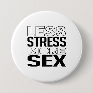 Less Stress 7.5 Cm Round Badge
