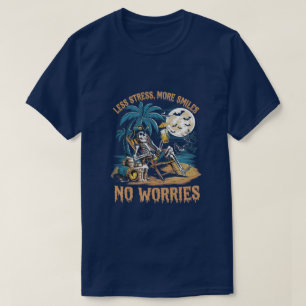 Less Stress, More Smiles: Halloween Skeleton Beer T-Shirt