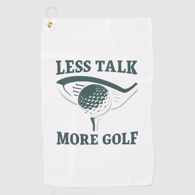 Less Talk More Golf Towel (Front)