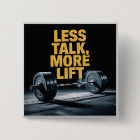 Less Talk, More Lift