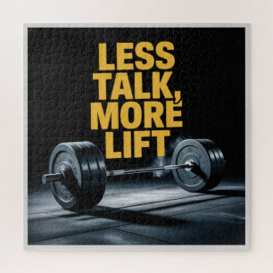 Less Talk, More Lift Jigsaw Puzzle