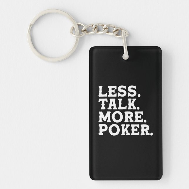 Less Talk More Poker Key Ring (Front)
