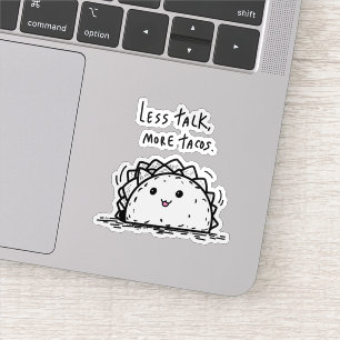 Less Talk More Tacos