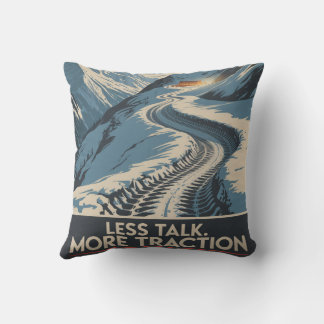 Less Talk. More Traction Cushion
