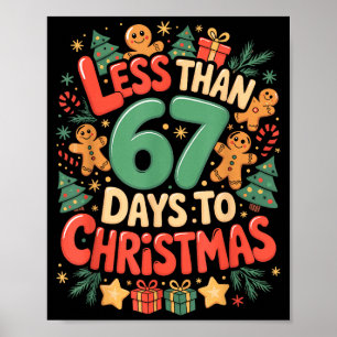 Less Than Six Seven 67 Days To Christmas Matching Poster