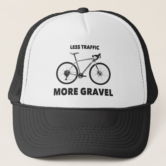Less Traffic More Gravel Trucker Hat (Front)