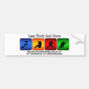 Less Work And More Paintball Bumper Sticker