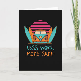 Less Work More Surf Funny Surf Vacation Van Retro Card