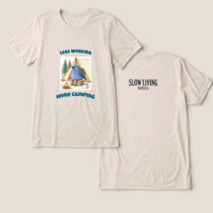 Less Working More Camping Funny Handdrawn Bluebird Tri-Blend Shirt