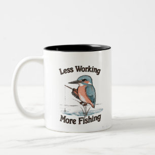 Less Working More Fishing Funny Kingfisher Bird Two-Tone Coffee Mug