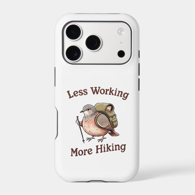 "Less Working, More Hiking" Funny Dove Bird (Back)
