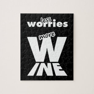 Less Worries More Wine Jigsaw Puzzle