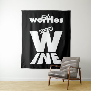 Less Worries More Wine Tapestry