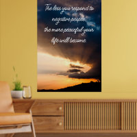 Less you respond to negative people quote sunset 