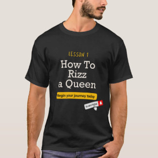 Lesson 1 - How to rizz a queen - Dark T-Shirt