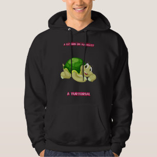 Lesson About Turtles Tutorial Funny Humour Hoodie