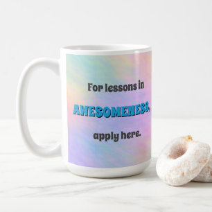 Lessons in Awesomeness Coffee Mug